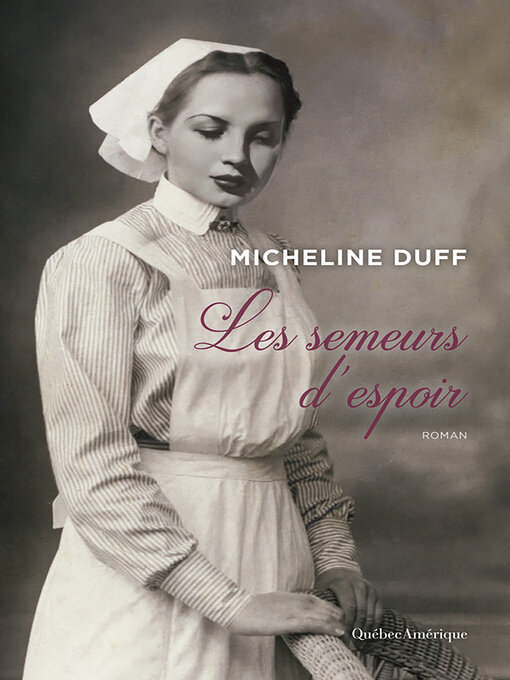 Title details for Les semeurs d'espoir by Micheline Duff - Available